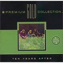 Ten Years After : Premium Gold Collection